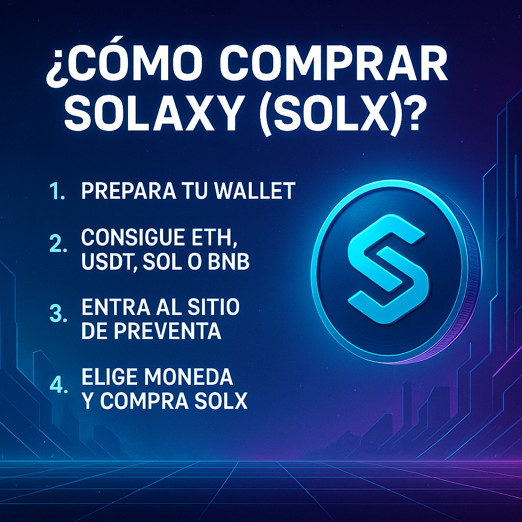 Cómo comprar Solaxy (SOLX) paso a paso: la oportunidad cripto del momento